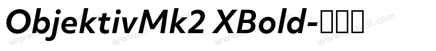 ObjektivMk2 XBold字体转换